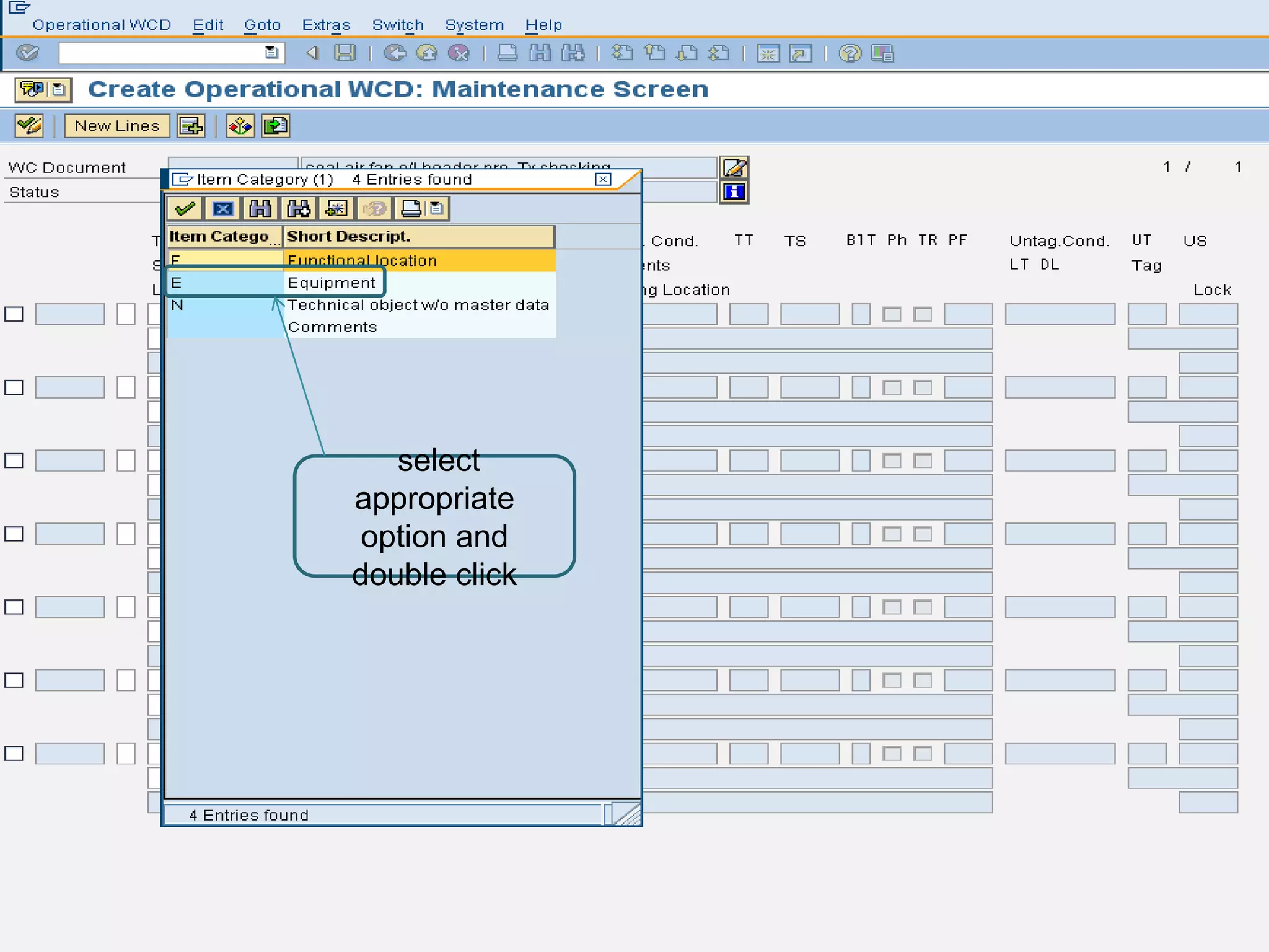select
appropriate
 option and
double click
 