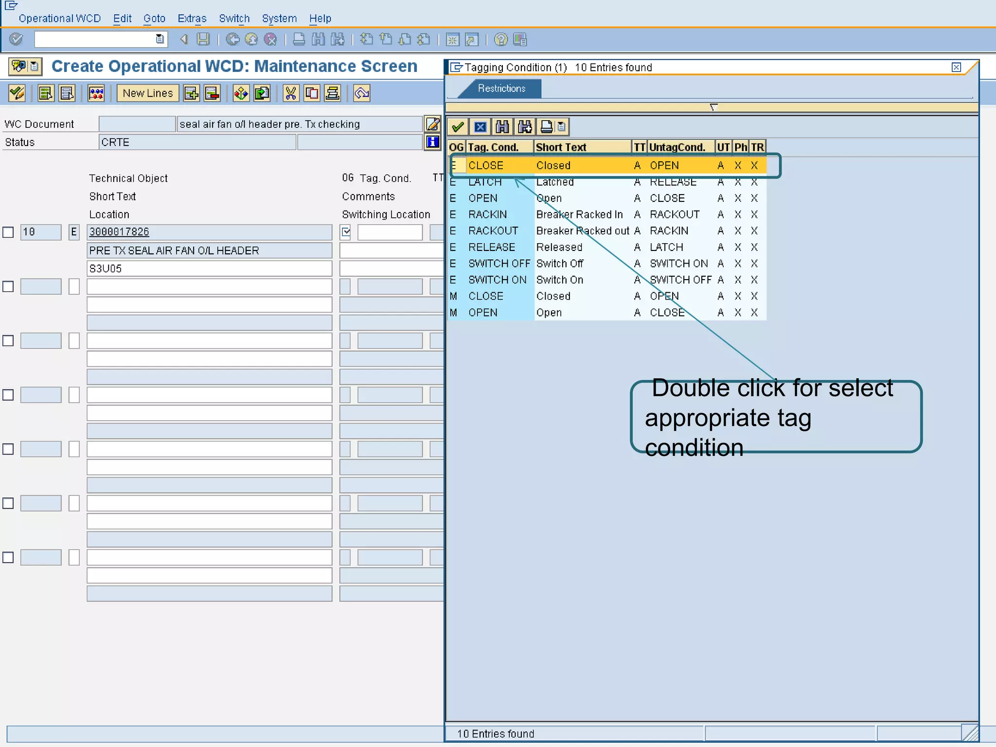 Double click for select
appropriate tag
condition
 