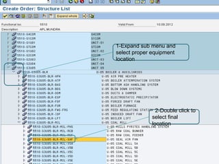 1-Expand sub menu and
select proper equipment
location




               2-Double click to
             select final
             location
 