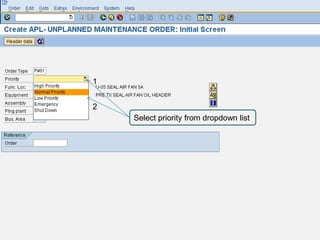 1


2
    Select priority from dropdown list
 