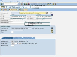 2- Click here for
       continue




1- fill date and time
(optional)
 