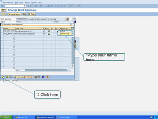1-type your name
               here




2-Click here
 