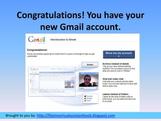 Congratulations! You have your new Gmail account.