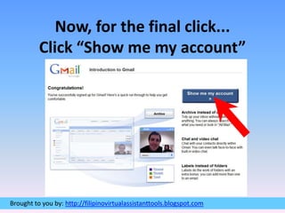 Now, for the final click...Click “Show me my account”