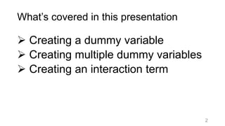 Multiple regression: creating a dummy variable and an interaction | PDF