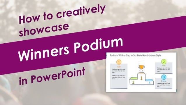 How To Showcase Winners Podium And Victory Creatively In Ppt How To Showcase Winners Podium And Victory Creatively In Ppt