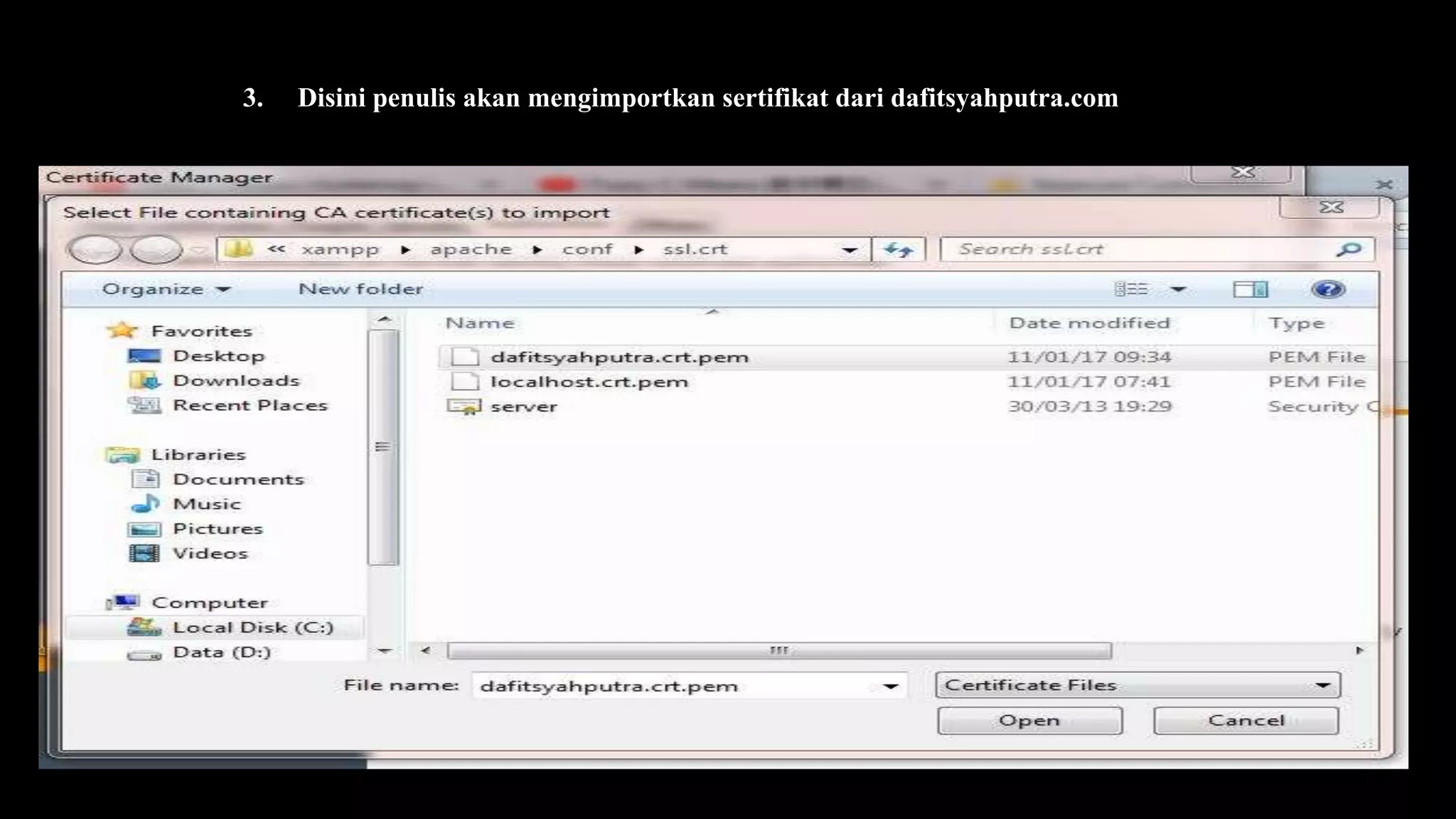 3. Disini penulis akan mengimportkan sertifikat dari dafitsyahputra.com
 