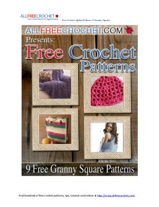Free Crochet Afghan Patterns: 9 Granny Squares




Find hundreds of free crochet patterns, tips, tutorials and videos at http://www.allfreecrochet.com/.
 