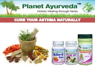 CURE YOUR ASTHMA NATURALLY
 