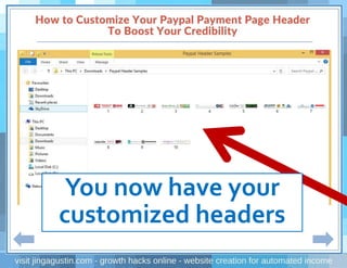 You now have your
customized headers
 