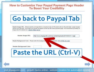 Go back to PaypalTab
Paste the URL (Ctrl-V)
 