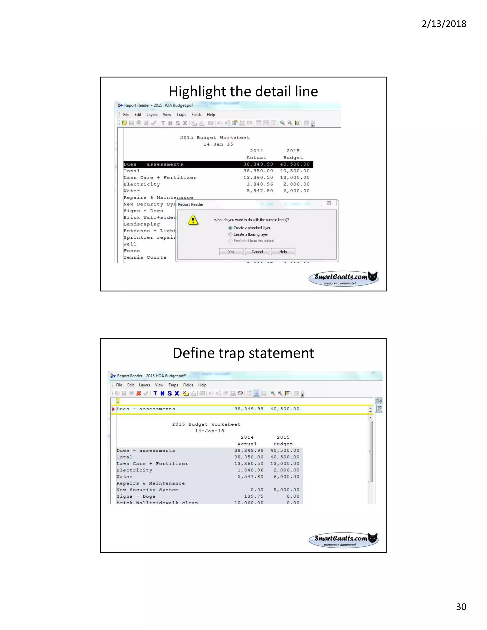 2/13/2018
30
Highlight the detail line
Define trap statement
 