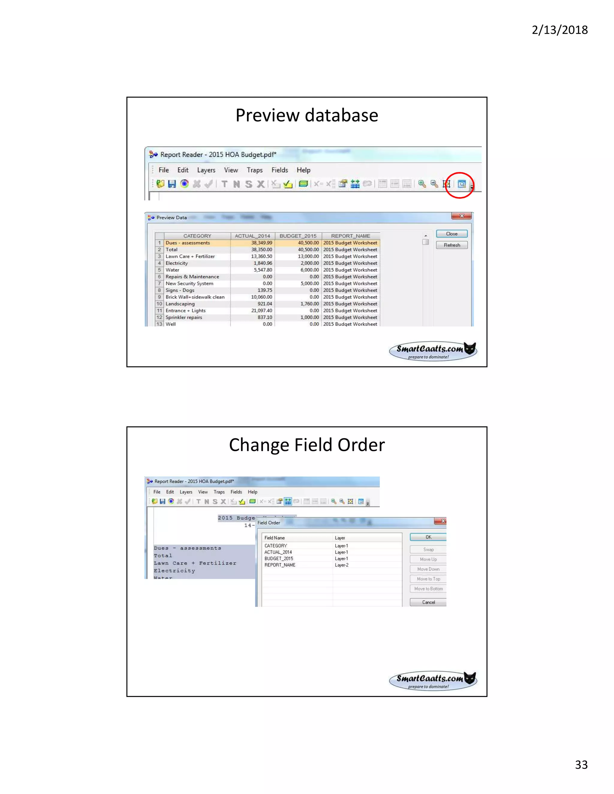 2/13/2018
33
Preview database
Change Field Order
 
