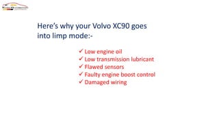 How to Deal With Limp Mode in your Volvo XC90 | PPTX