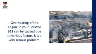 How to Deal with Porsche 911 Overheating Problems from Certified