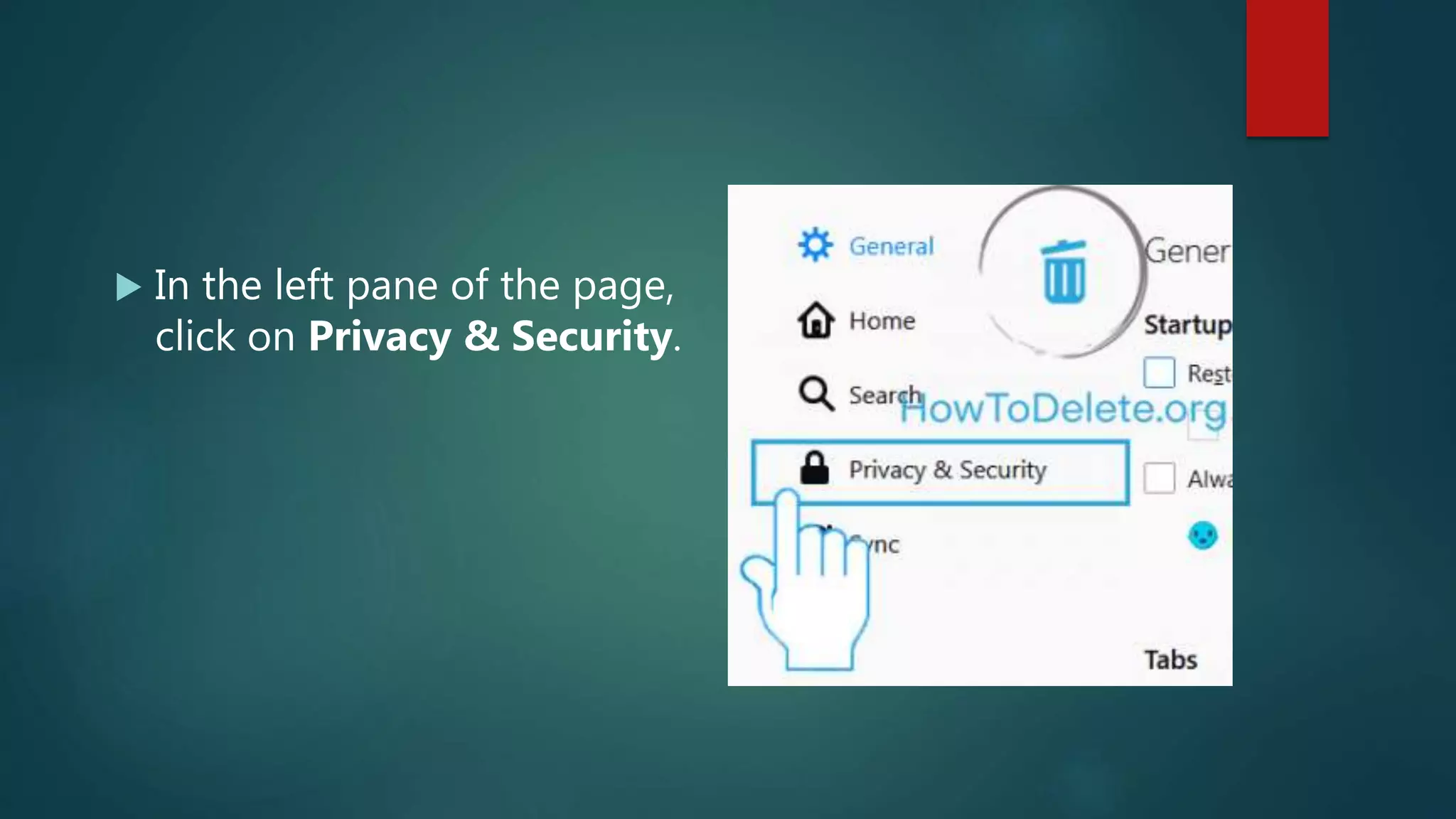  In the left pane of the page,
click on Privacy & Security.
 