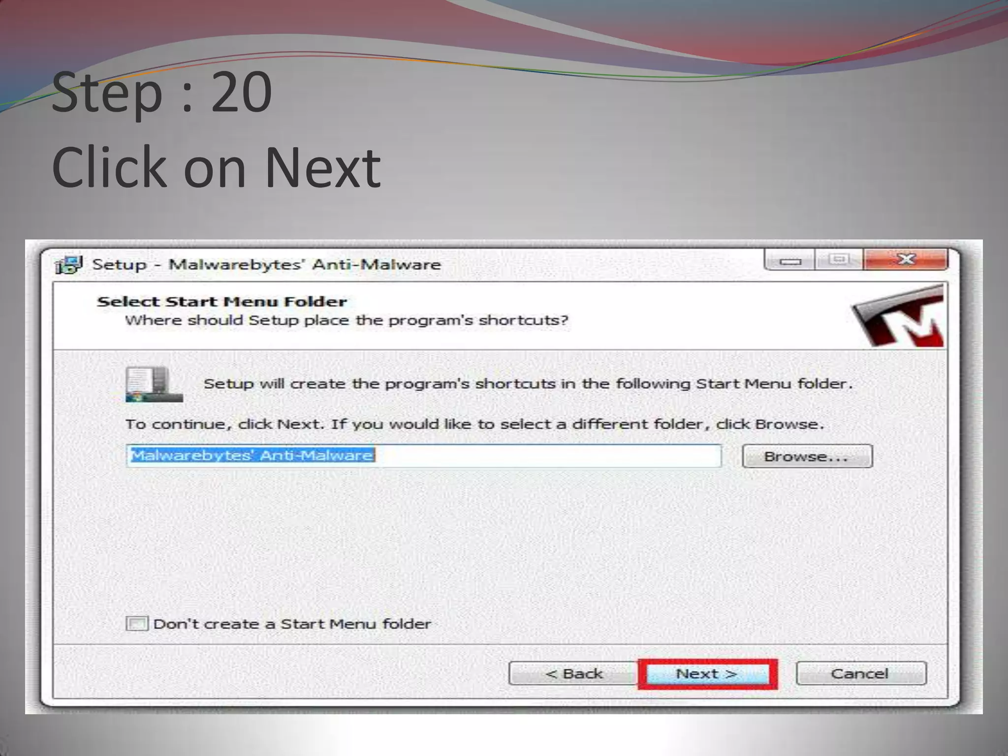 Step : 20
Click on Next
 