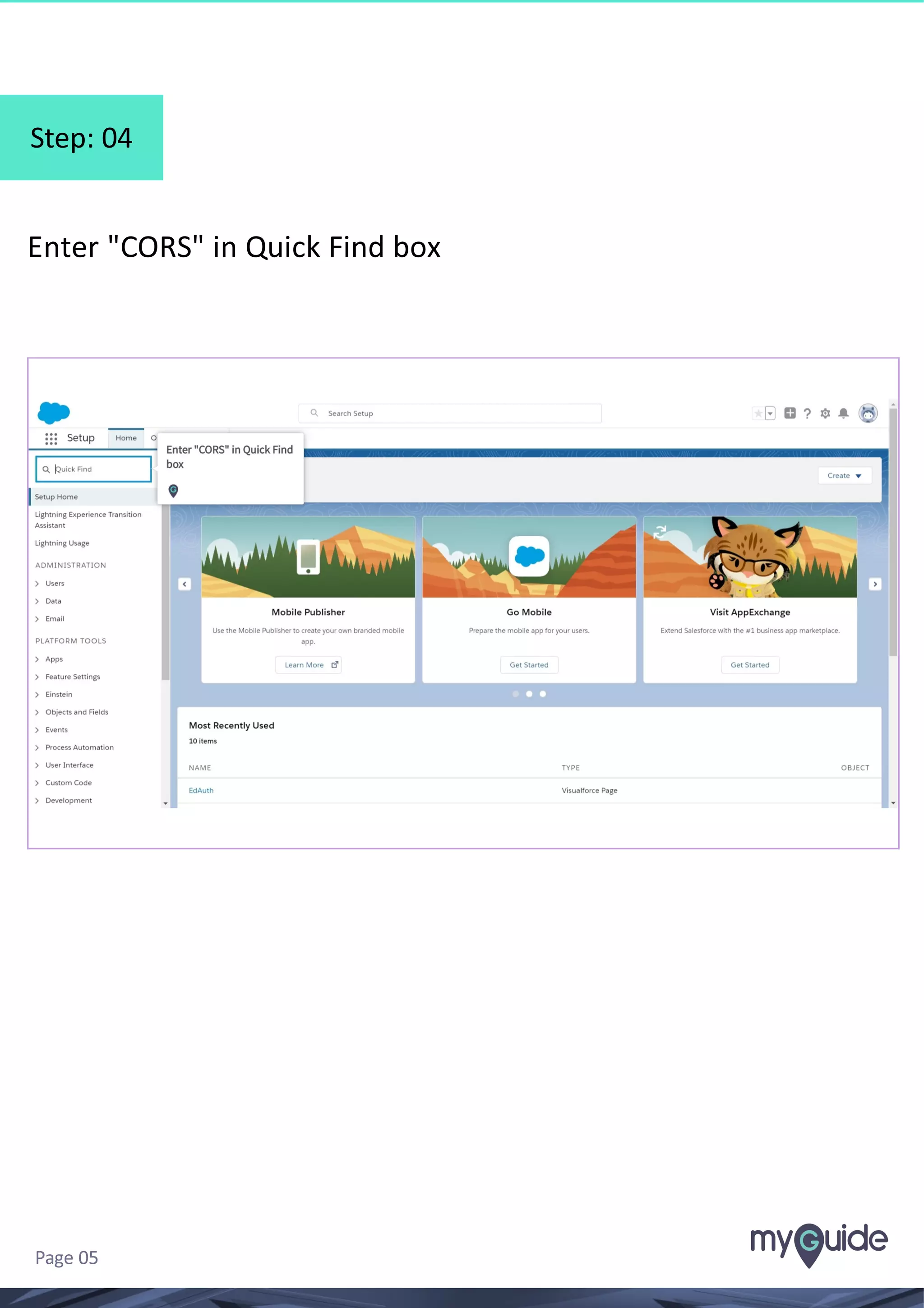 Step: 04
Enter "CORS" in Quick Find box
Page 05