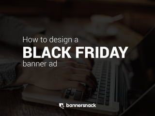 How to design a Black Friday banner ad
