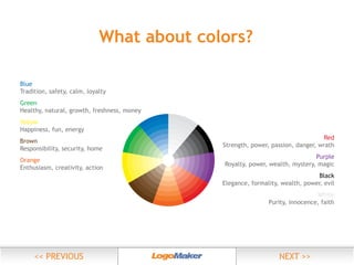 What about colors?
Blue
Tradition, safety, calm, loyalty
Green
Healthy, natural, growth, freshness, money
Yellow
Happiness, fun, energy
Brown
Responsibility, security, home
Orange
Enthusiasm, creativity, action

Red
Strength, power, passion, danger, wrath
Purple
Royalty, power, wealth, mystery, magic
Black
Elegance, formality, wealth, power, evil
White
Purity, innocence, faith

 