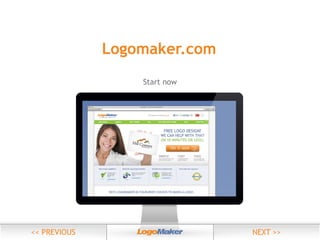 Logomaker.com
Start now

 