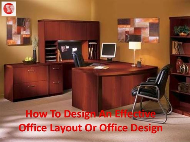 How To Design An Effective Office Layout Or Office Design