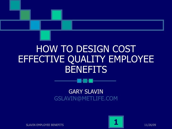 Design Cost Effective Employee Benefits