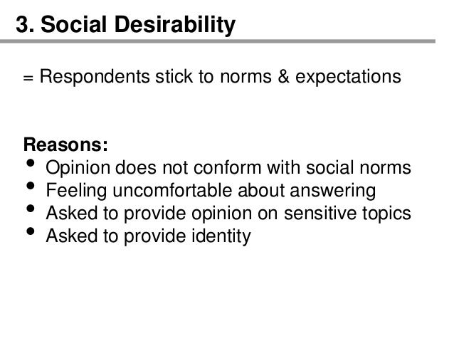 How To Design Effective Online Surveys - 40 3 so!   cial desirability respondents stick to norms