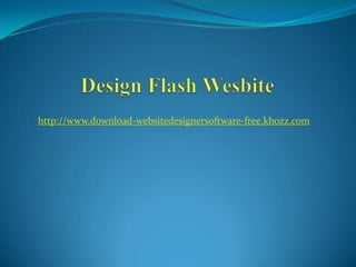 http://www.download-websitedesignersoftware-free.khozz.com
 