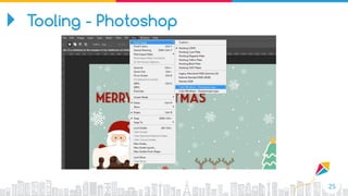 25
Tooling - Photoshop
 