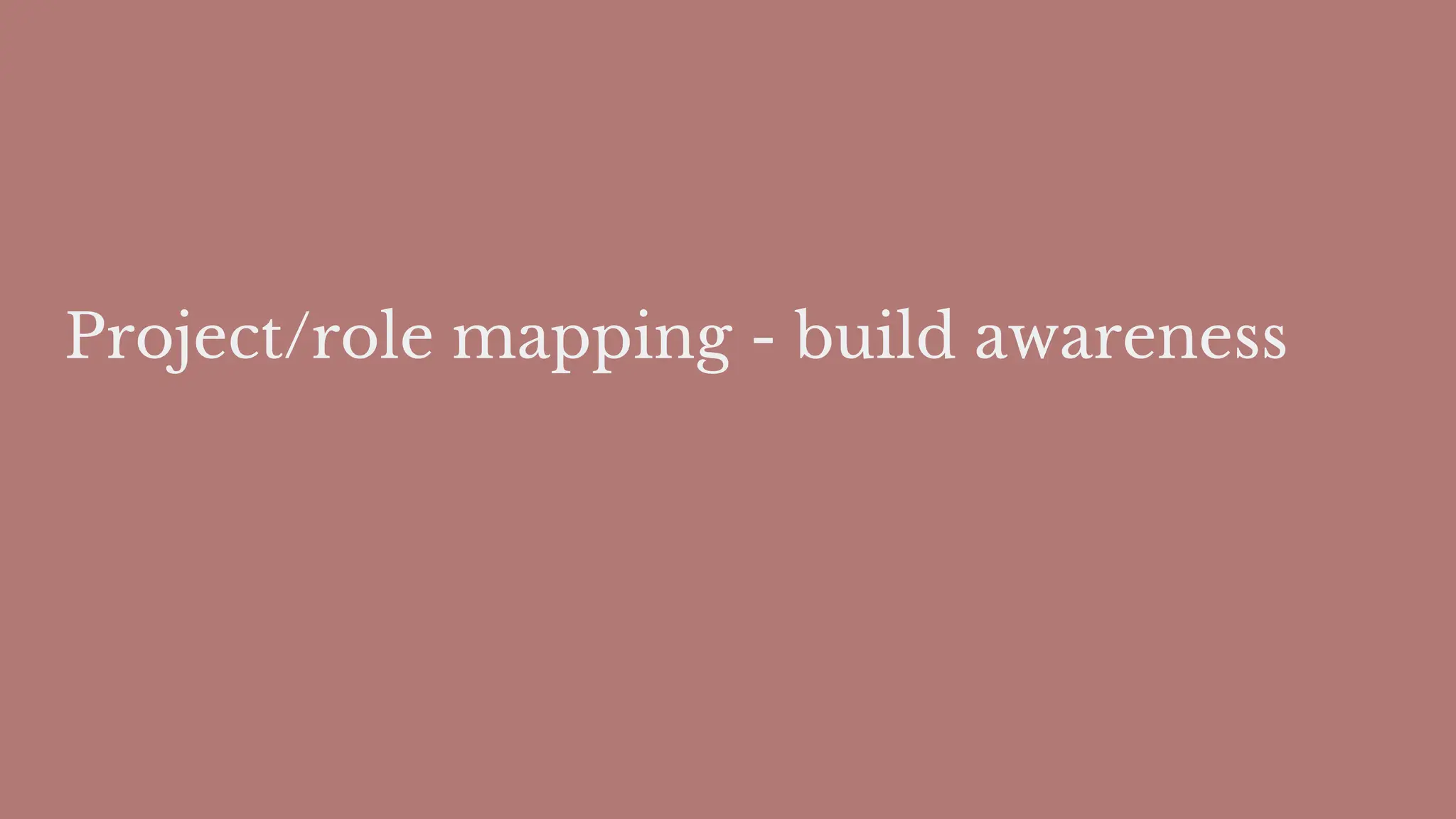 Project/role mapping - build awareness
 
