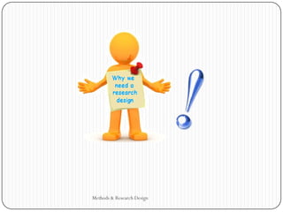 Methods & Research Design
 