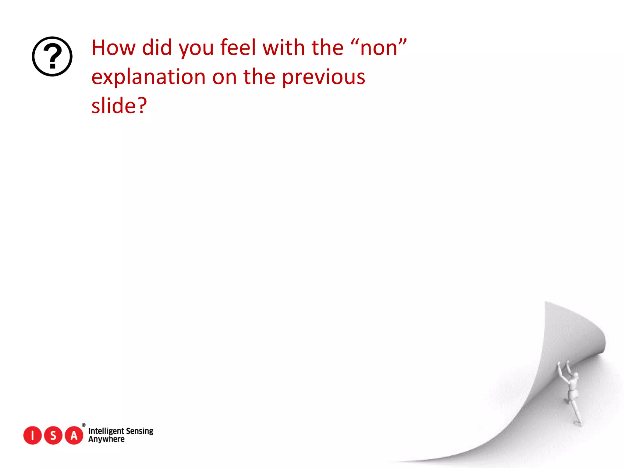 101
How did you feel with the “non”
explanation on the previous
slide?
 