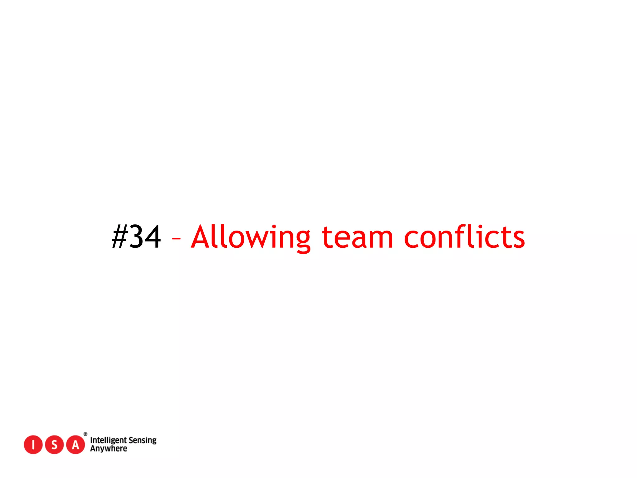 170
#34 – Allowing team conflicts
 