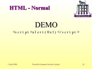 HTML - Normal DEMO <script>alert(0x1)</script> 