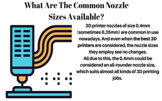 How To Determine The Perfect Nozzle Size In Your 3D Printer | PPTX