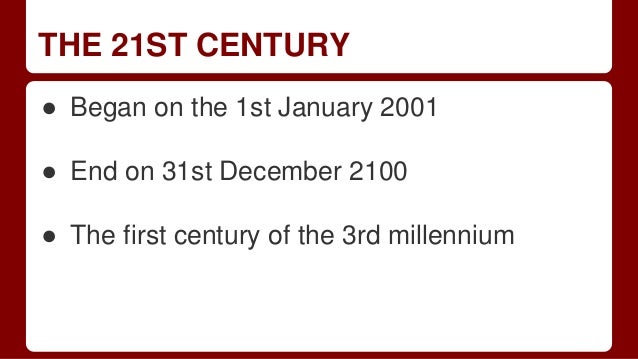 When 21st Century Start