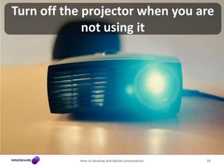 Make sure the message coheres with the non-verbal communication How to develop and deliver presentation67CredibilityTrust