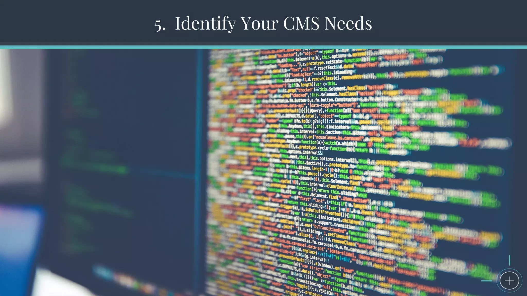 The Seven Steps to Successful Persona Creation5. Identify Your CMS Needs
 