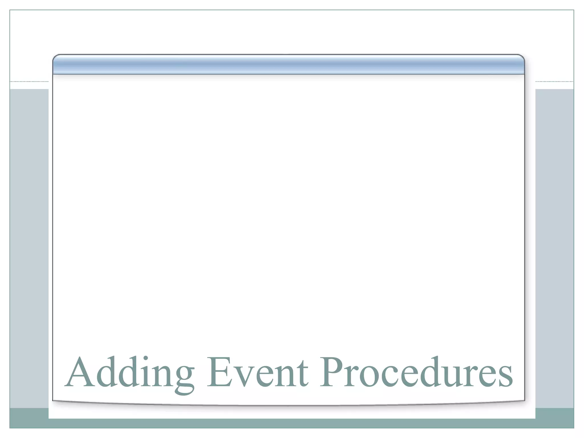 Adding Event Procedures 