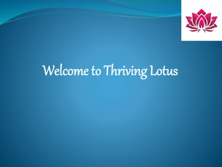 Welcome to Thriving Lotus
 