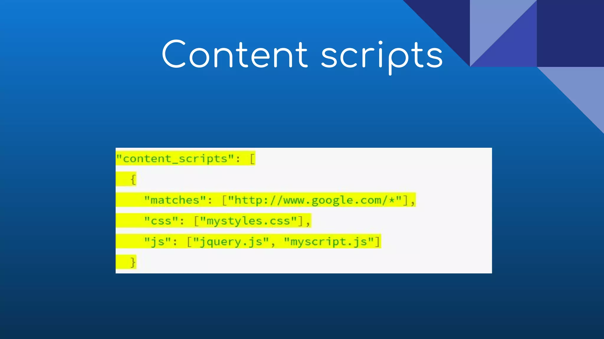 Content scripts
 