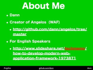 Angelos   github.com/dann   dann
 