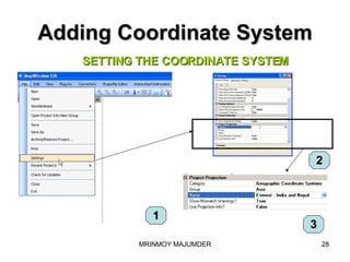Adding Coordinate System SETTING THE COORDINATE SYSTEM 1 2 3 