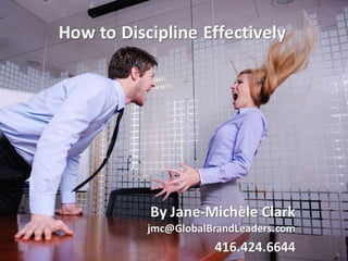 How to Discipline Effectively   