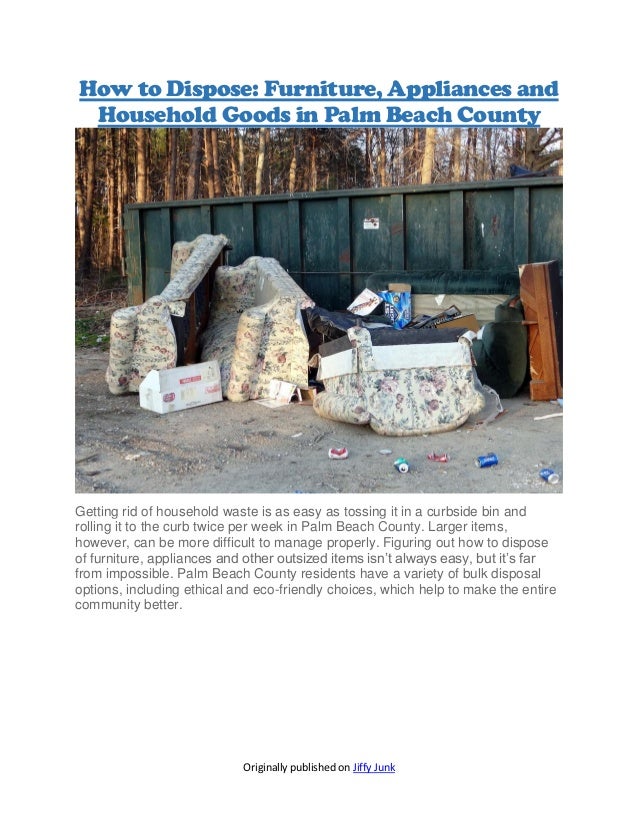 How To Dispose Furniture Appliances And Household Goods In Palm Bea