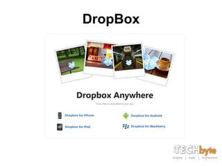 DropBox
 