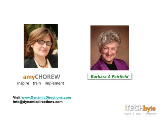 Visit www.DynamicDirections.com
info@dynamicdirections.com
 