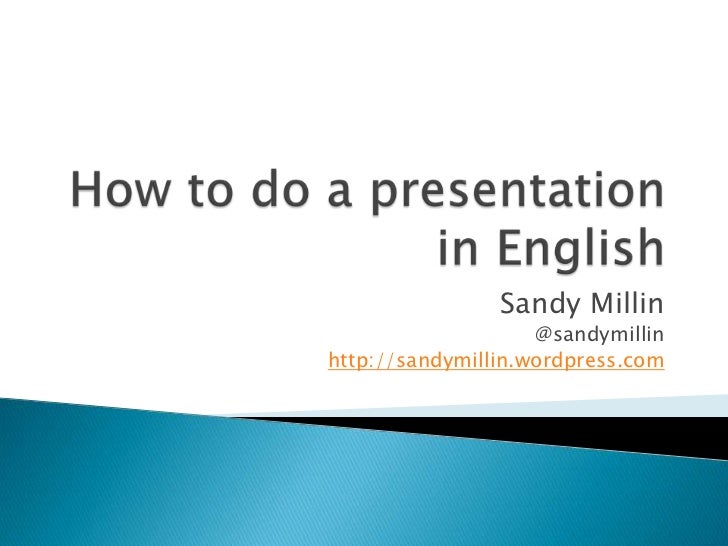 How to do a presentation in English