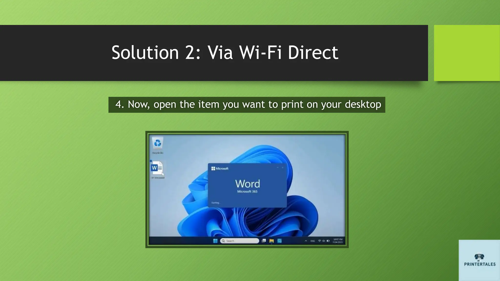Solution 2: Via Wi-Fi Direct
4. Now, open the item you want to print on your desktop
 